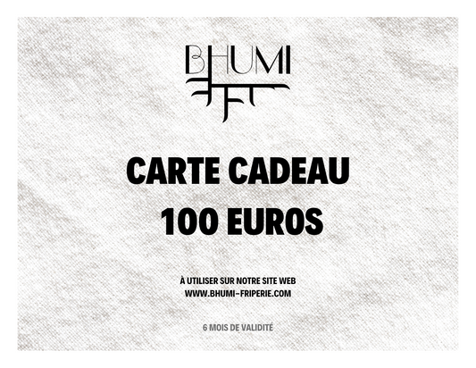 Carte Cadeau BHUMI - 100€