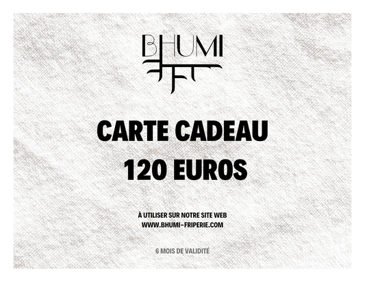 Carte Cadeau BHUMI - 120€