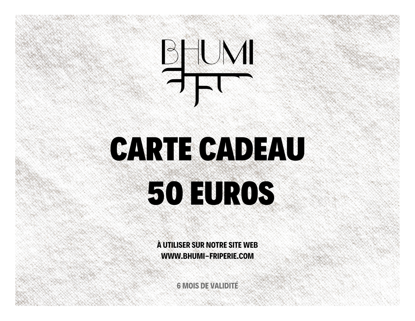 Carte Cadeau BHUMI - 50€