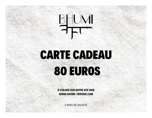 Carte Cadeau BHUMI - 80€